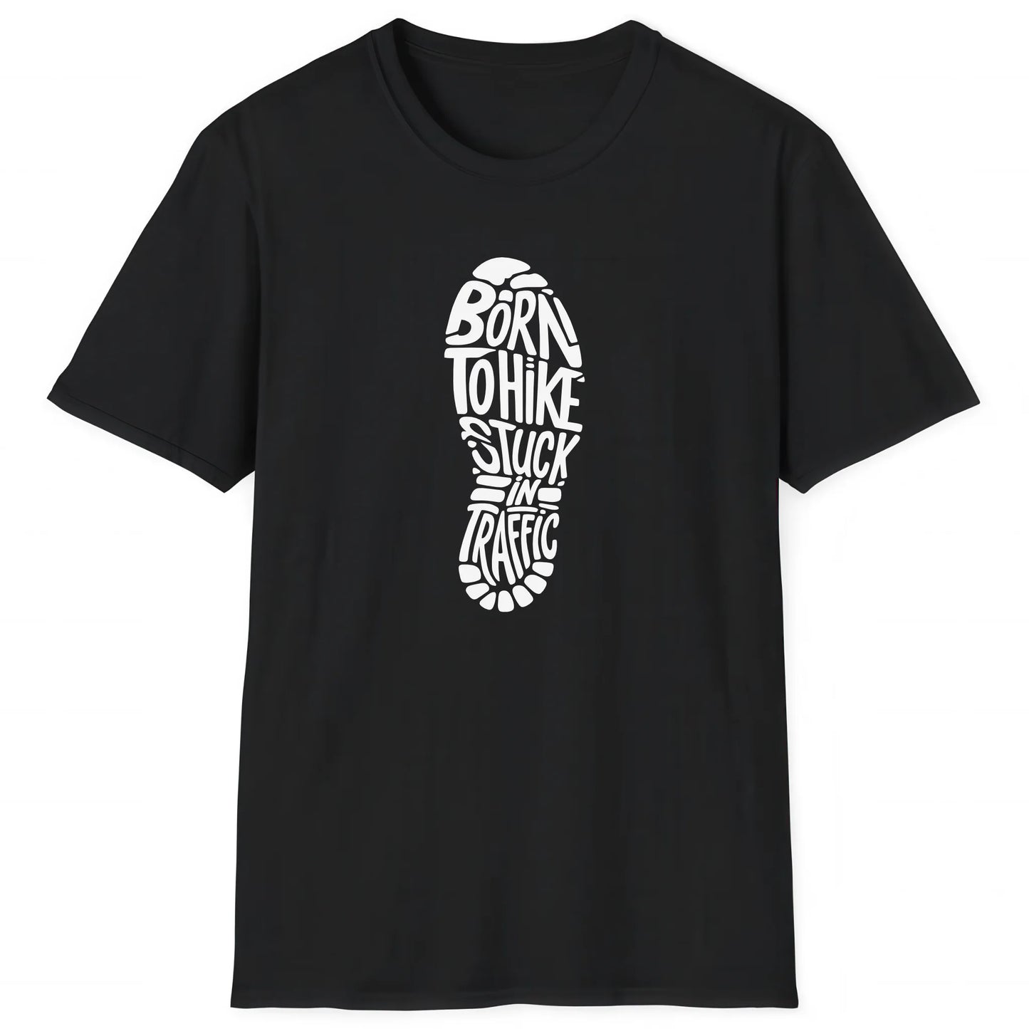 Black hiking T-shirt with boot print and text Born To Hike Stuck In Traffic for hikers and nature lovers