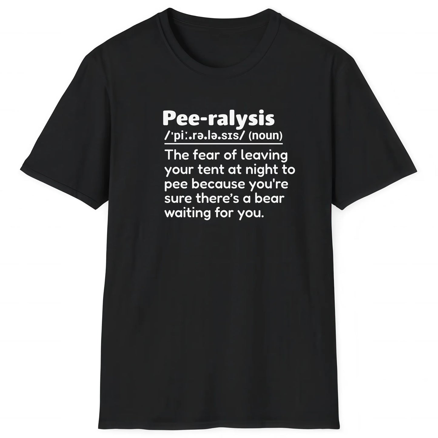 Black hiking T-shirt with definition Pee-ralysis about fear of peeing at night with bears for hikers and nature lovers