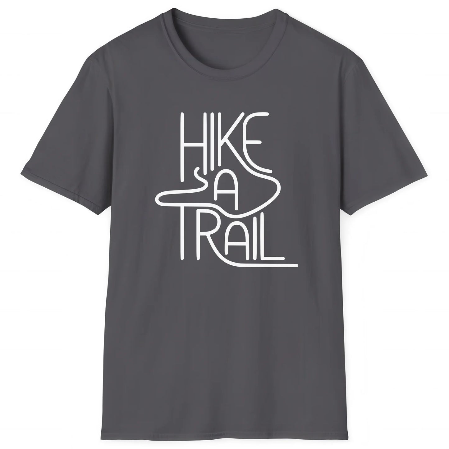 Charcoal hiking T-shirt with clean text Hike a Trail, perfect for hikers and outdoor enthusiasts