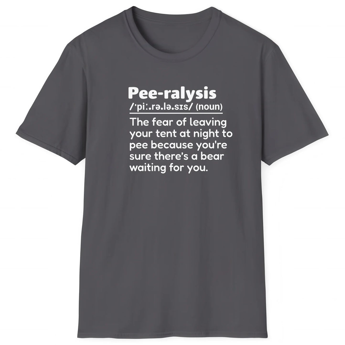 Charcoal hiking T-shirt with definition Pee-ralysis about fear of peeing at night with bears, trail style