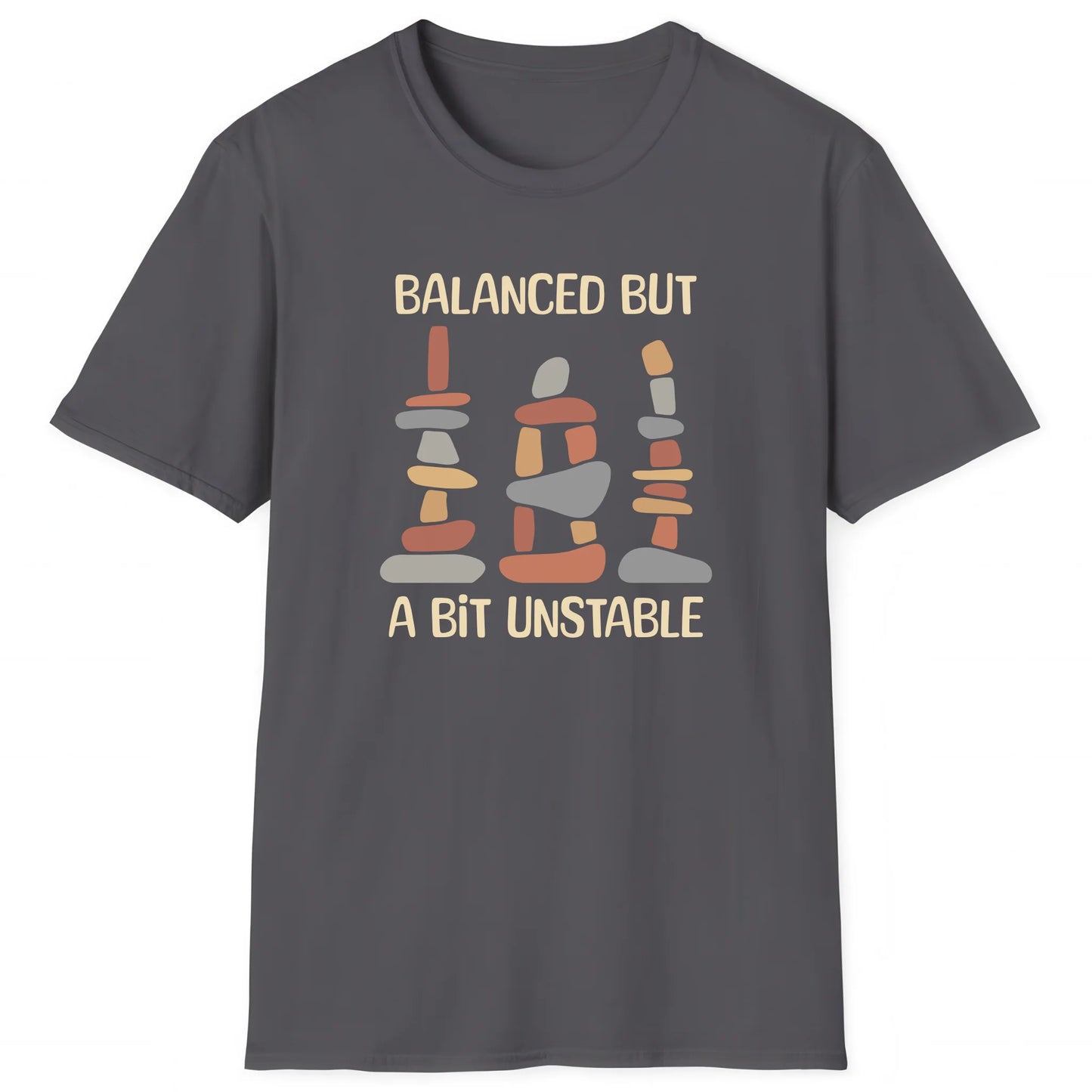 Charcoal hiking T-shirt with stacked cairns and text Balanced But A Bit Unstable, outdoor trail style