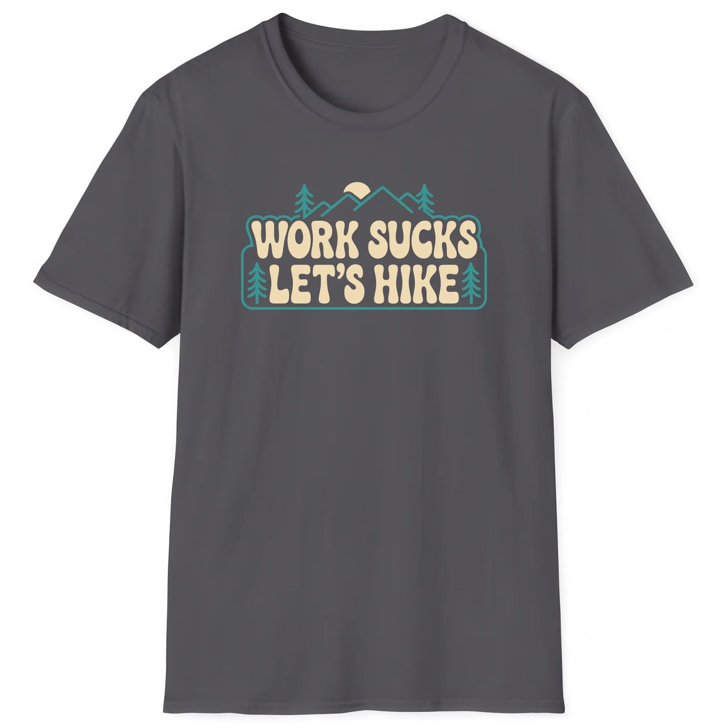 Charcoal hiking T-shirt with text Work Sucks Let’s Hike and mountain graphic, outdoor trail style