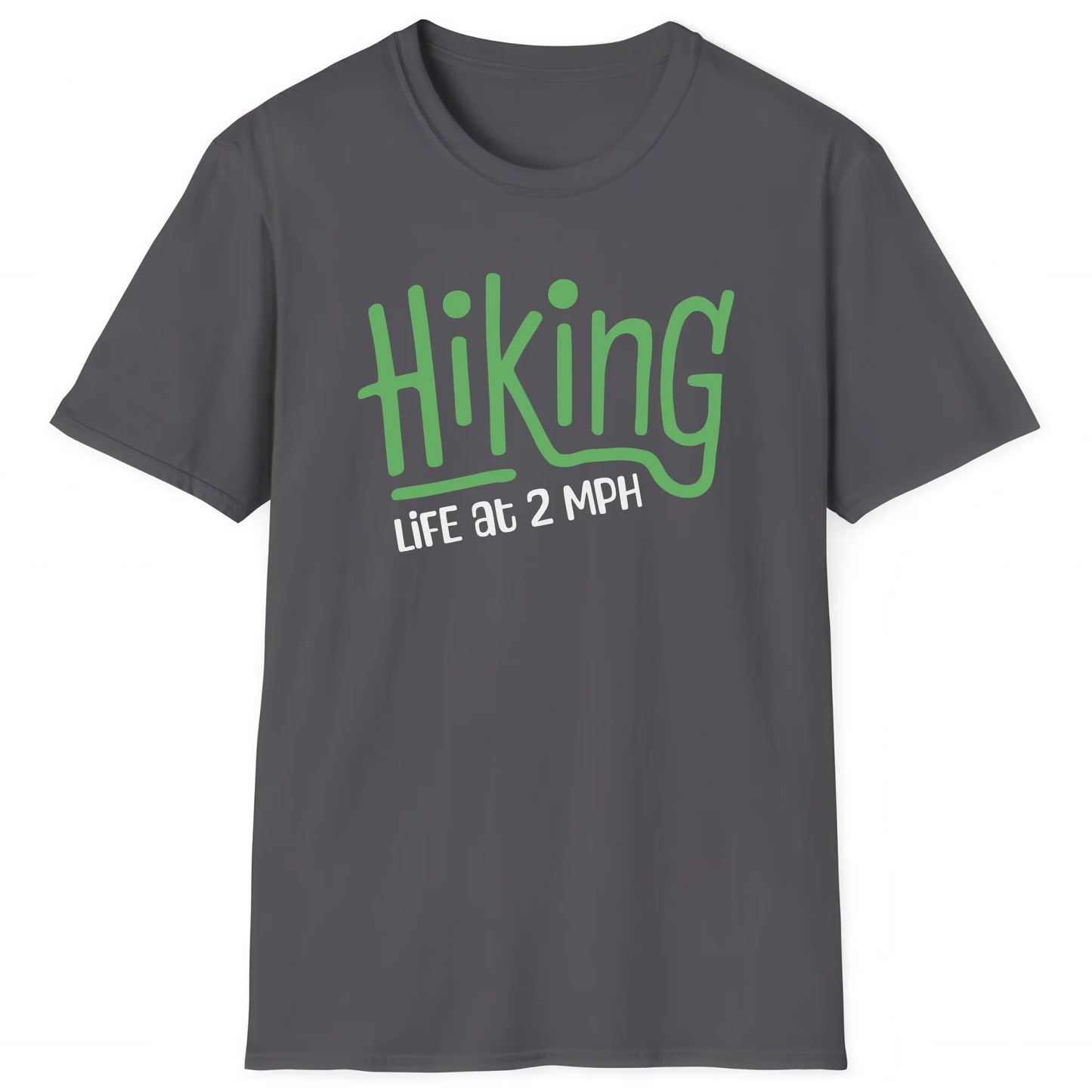 Charcoal hiking T-shirt with Hiking Life at 2 MPH text, simple outdoor trail style