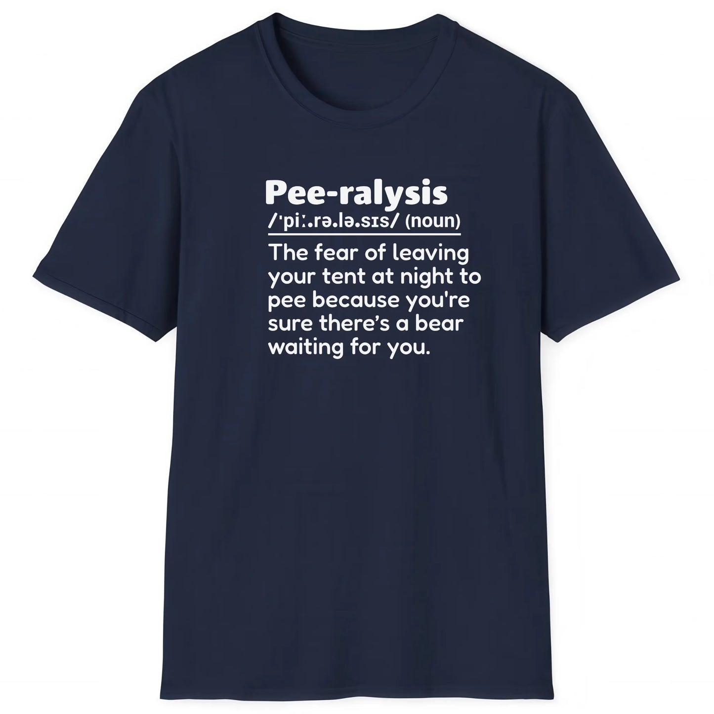 Navy hiking T-shirt with definition Pee-ralysis about fear of peeing at night with bears, nature inspired apparel