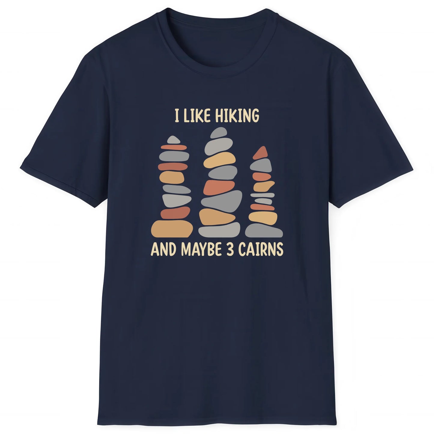 Navy hiking T-shirt with stacked cairns and text I Like Hiking And Maybe 3 Cairns, nature inspired apparel