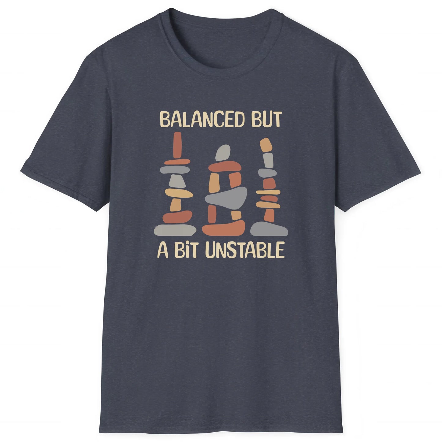 Heather Navy hiking T-shirt with stacked cairns and text Balanced But A Bit Unstable, great for hikers