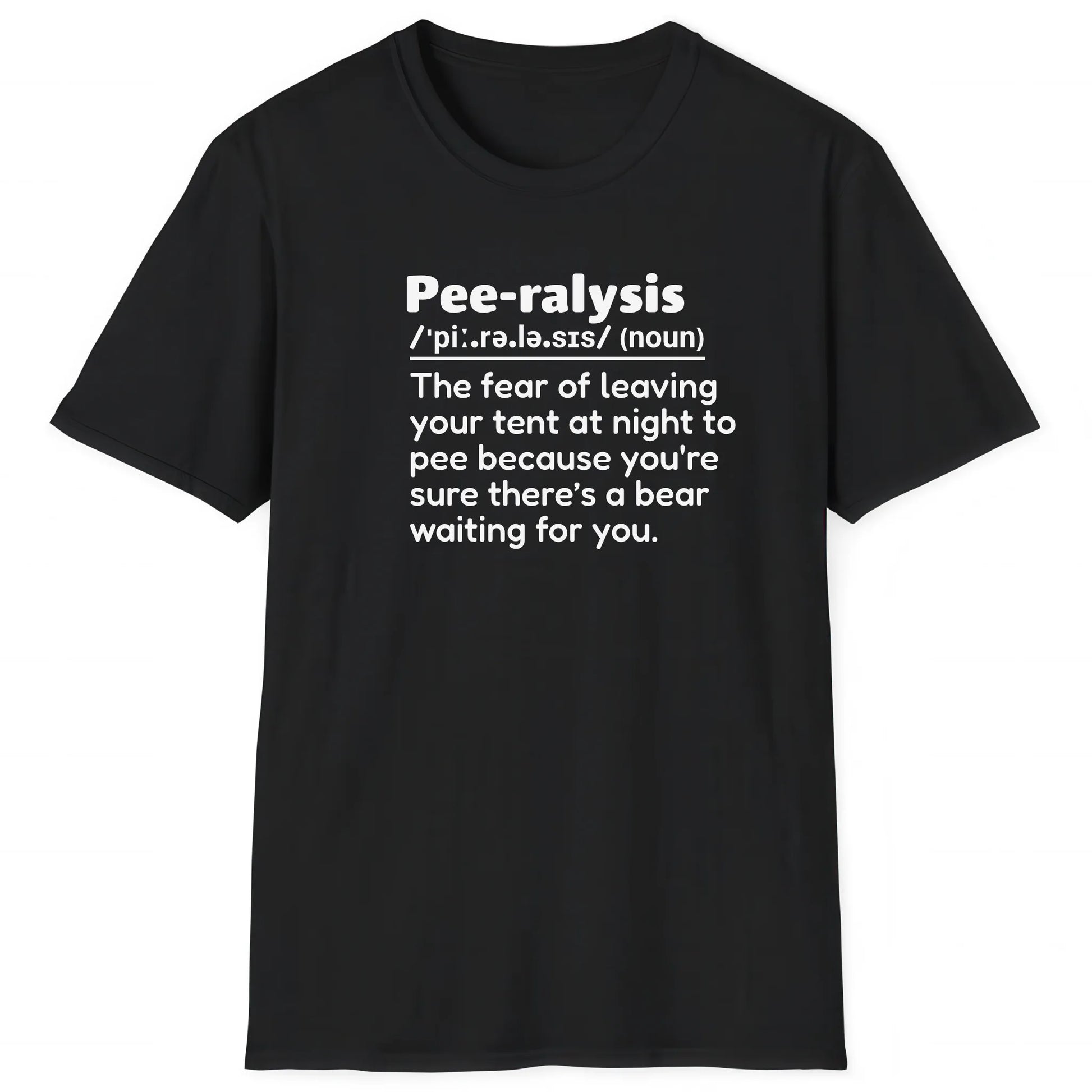 Black hiking T-shirt with definition Pee-ralysis about fear of peeing at night with bears for hikers and nature lovers