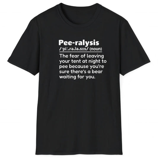 Black hiking T-shirt with definition Pee-ralysis about fear of peeing at night with bears for hikers and nature lovers