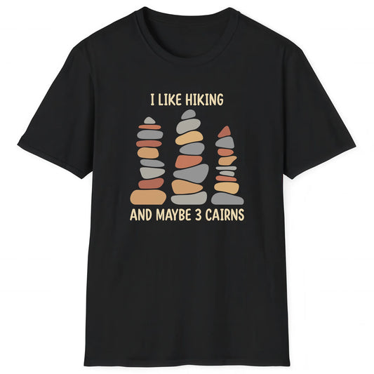 Black hiking T-shirt with stacked cairns and text I Like Hiking And Maybe 3 Cairns for hikers and nature lovers